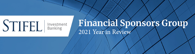 Stifel | Investment Banking | Financial Sponsors Group Year in Review